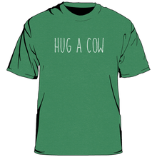 Load image into Gallery viewer, Hug a Cow T-Shirt - Green
